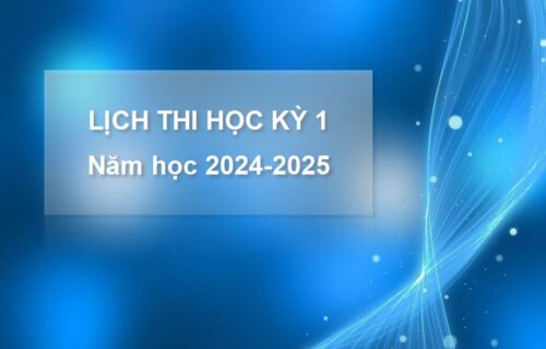 Lịch thi Học kỳ 1, năm học 2024-2025