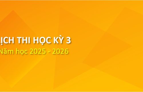 Lịch thi Học kỳ 3, năm học 2026-2027