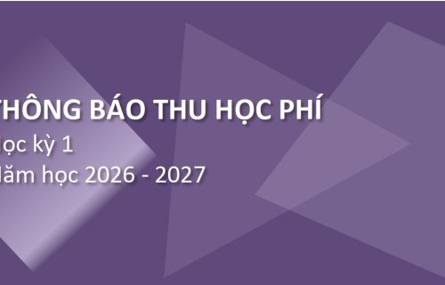 Thông báo về việc thu học phí Học kỳ 1, năm học 2026-2027