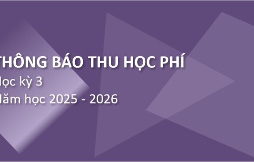 Thông báo thu Học phí Học kỳ 3, năm học 2025 – 2026